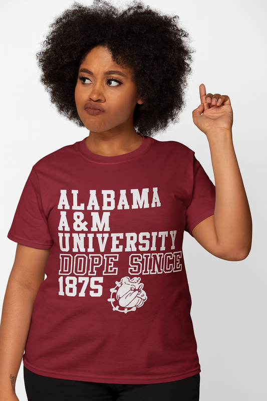 AAMU Dope Since 1875 Unisex shirt - DTF - (Shirt, Sweatshirt, Hoodie)