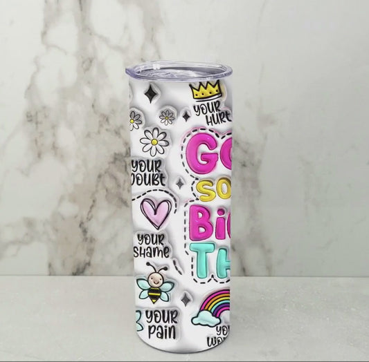 20 oz. 3D Inflated God Is Bigger Tumbler.