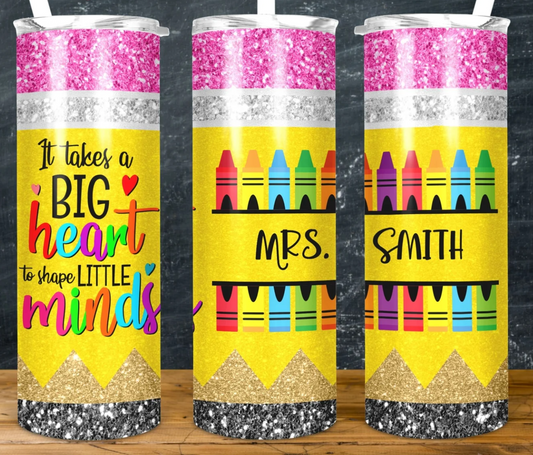 It Takes A Big Heart To Shape Little Minds