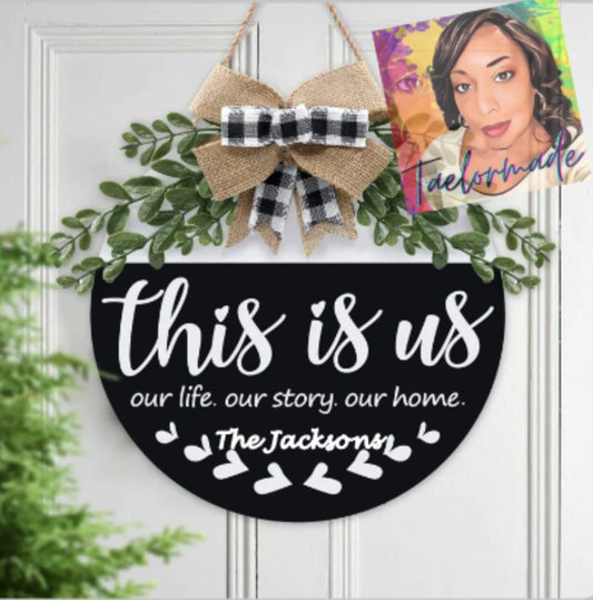 This Is Us Round Sign