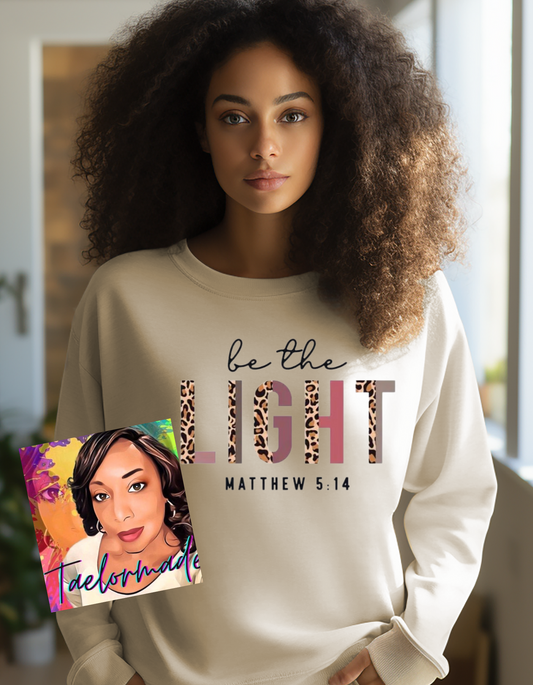 Be The Light DTF Sweatshirt