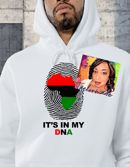 It's In My DNA DTF Unisex Hoodie