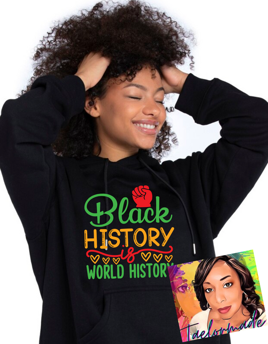 Black History is World History Unisex Hoodie