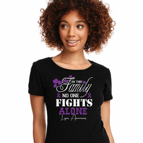 In This Family No One Fights Alone - Lupus Awareness