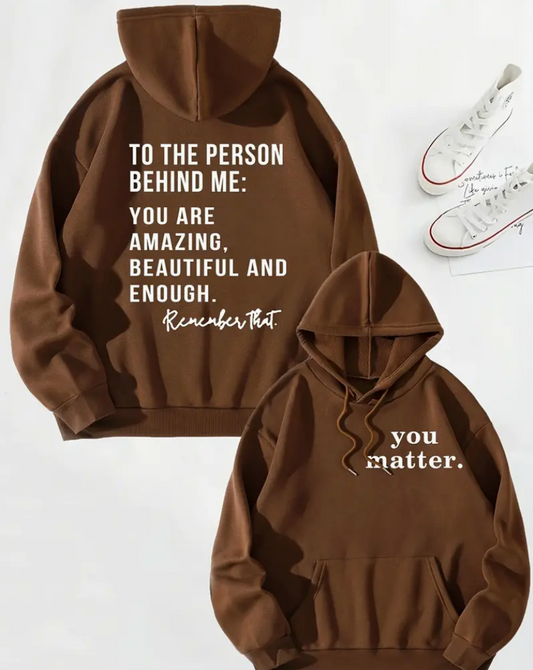 You Matter Hoodie