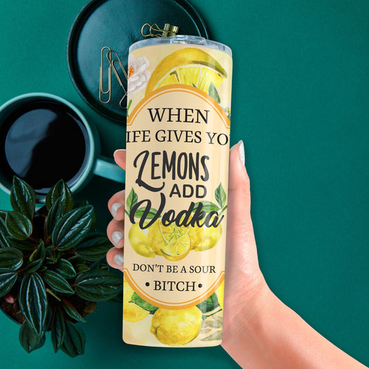 When Life Gives You Lemon Tumbler